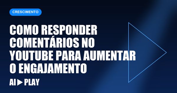 Capa do artigo: Como responder comentários no YouTube para aumentar o engajamento